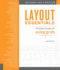 Layout Essentials Revised and Updated: 100 Design Principles for Using Grids