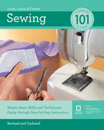 sewing 101 master basic skills and techniques easily through step by step i