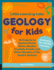 Little Learning Labs Geology for Kids, Abridged Paperback Edition 26 Projects to Explore Rocks, Gems, Geodes, Crystals, Fossils, and Other Wonders Surface Activities for Steam Learners 7
