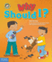 Why Should I? : a Book About Respect