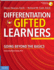 Differentiation for Gifted Learners Going Beyond the Basics Free Spirit Professionaltm