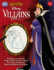 Learn to Draw Disney Villains: New Edition! Featuring Your Favorite Classic Villains and New Villains From Some of the Latest Disney and Disney/Pixar Films (Licensed Learn to Draw)