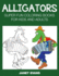 Alligators: Super Fun Coloring Books for Kids and Adults