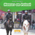 Horses on Patrol Format: Paperback