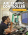 Air Traffic Controller (21st Century Skills Library: Cool Vocational Careers)