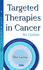 Targeted Therapies in Cancer: an Update