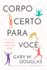 Corpo Certo Para Voc (Portuguese)