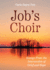 Job's Choir (Paperback Or Softback)