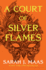 A Court of Silver Flames Format: Paperback
