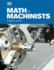 Math for Machinists; 9781635632187; 1635632188