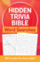 Hidden Trivia Bible Word Searches: 100 Puzzles Plus Bonus Q&a!