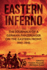 Eastern Inferno Format: Paperback