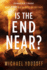 Is the End Near?