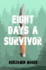 Eight Days a Survivor (Paperback Or Softback)