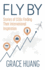 Fly By Stories of Ceos Finding Their International Inspiration