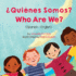 Who Are We? (Spanish-English): Quines Somos?