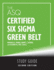 The Asq Certified Six Sigma Green Belt Study Guide