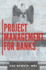 Project Management for Banks (Issn)