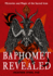 Baphomet Revealed: Mysteries and Magic of the Sacred Icon