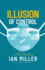 Illusion of Control: Covid-19 and the Collapse of Expertise