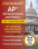 Ap Us Government and Politics 2021-2022 Study Guide: Ap Gov Review Book With Practice Exam Questions [3rd Edition Test Prep]