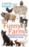 Funny Farm: My Unexpected Life With 600 Rescue Animals (Center Point Large Print)