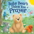 Baby Bears Thank You Prayer-Bedtime Board Book for Toddlers, Ages 0-4-Part of the Tender Moments Series