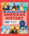 Major Events in American History: 50 Defining Moments From Pre-Colonial Times to the 21st Century (People and Events in History)