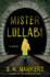 Mister Lullaby: a Novel