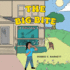 The Big Bite: a Saturday Adventure