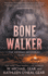 Bone Walker: a Native American Historical Mystery Series (the Anasazi Mysteries)