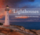 Lighthouses: Highlights From North America