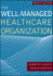 The Well-Managed Healthcare Organization (Aupha/Hap Book)