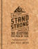 Stand Strong: 365 Devotions for Men By Men: Deluxe Edition