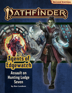 pathfinder adventure path assault on hunting lodge seven