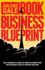 Book Business Blueprint: Build Credibility, Stand Out From The Competition, and Skyrocket Sales By Writing Your Book