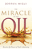 The Miracle of the Oil: Receive the Power of God's Anointing