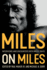 Miles on Miles: Interviews and Encounters with Miles Davis