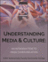 Understanding Media and Culture: an Introduction to Mass Communication