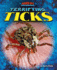 Terrifying Ticks (Bugged Out! the World's Most Dangerous Bugs)