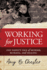 Working for Justice: One FamilyS Tale of Murder, Betrayal, and Healing