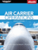 Air Carrier Operations: (Ebundle)