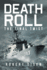 Death Roll: the Final Twist