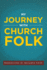 My Journey with Church Folk