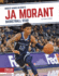 Ja Morant: Basketball Star (Biggest Names in Sports)