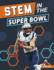 Stem in the Super Bowl Stem in the Greatest Sports Events