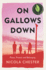 On Gallows Down: Place, Protest and Belonging (Shortlisted for the Wainwright Prize 2022 for Nature Writing-Highly Commended)