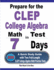 Prepare for the CLEP College Algebra Test in 7 Days: A Quick Study Guide with Two Full-Length CLEP College Algebra Practice Tests