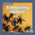 Subtracting Spiders