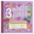3-Minute Stories for 3-Year-Olds Read-Aloud Treasury, Ages 3-6